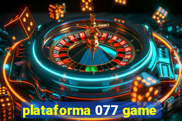 plataforma 077 game